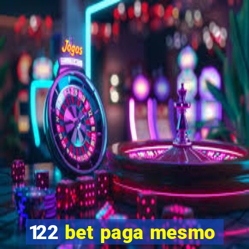 122 bet paga mesmo